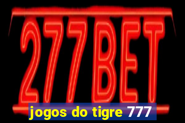 jogos do tigre 777